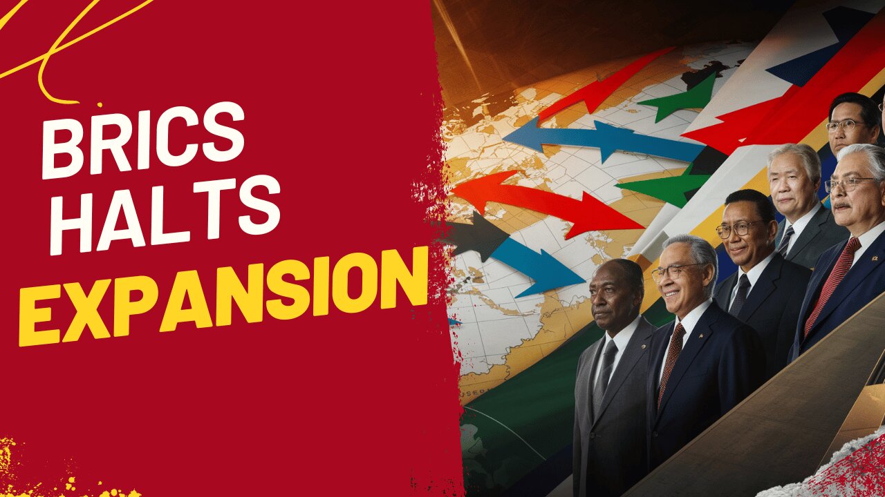 BRICS' Shocking Move: Why They Halted New Memberships & What It Means for You!