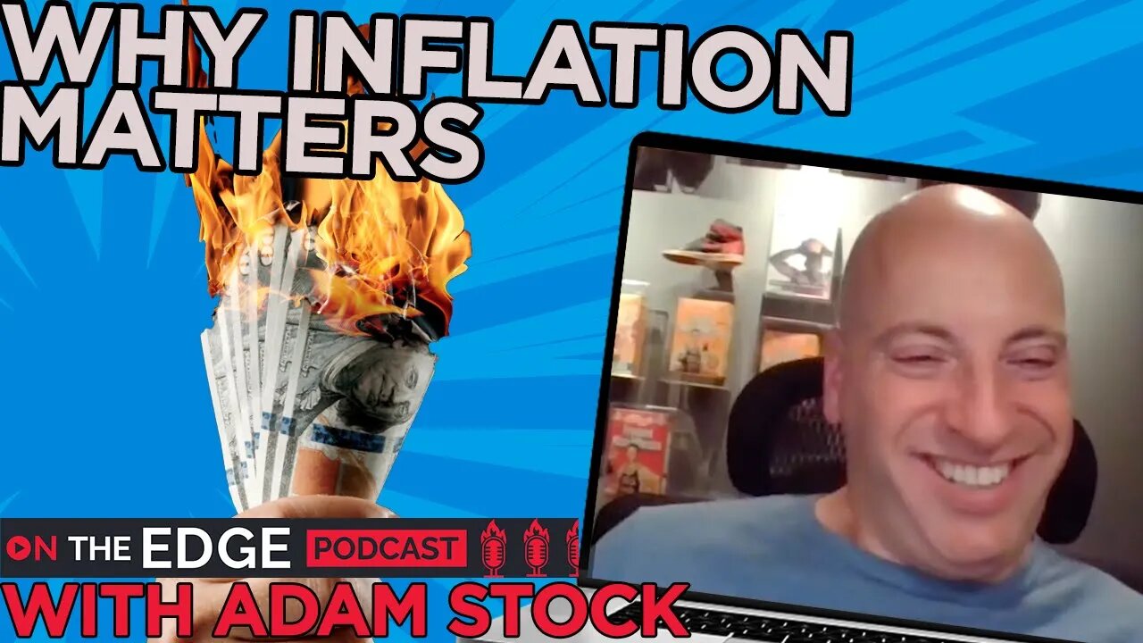 What Is Inflation & WHY Does It Matter? - On The Edge CLIPS