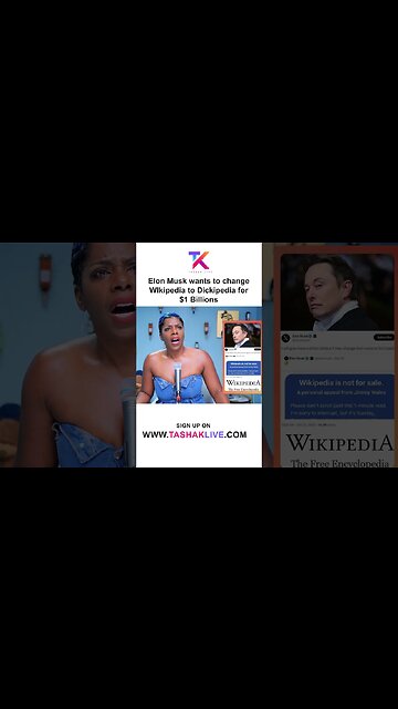 Elon Musk wants to change Wikipedia to Dickipedia for $1 Billions