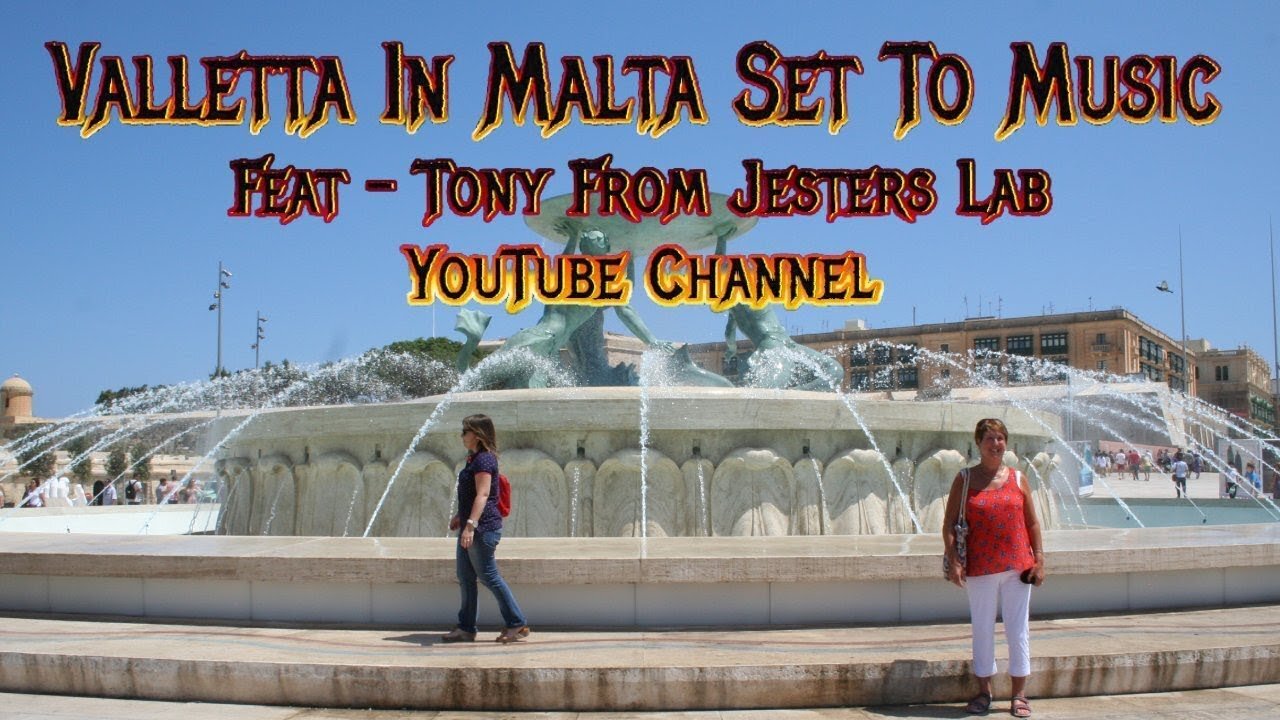 Valletta In Malta, June 2018 - Set To Music Feat Tony From Jesters Lab YouTube Channel