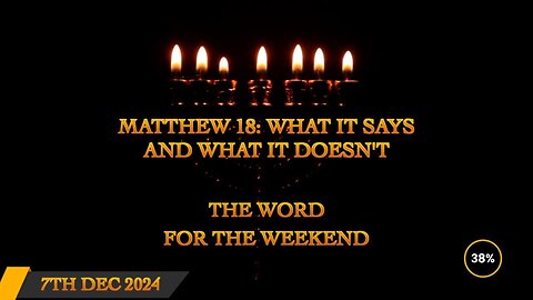 Word for the Weekend - Matthew 18: What It Says and What It Doesn't