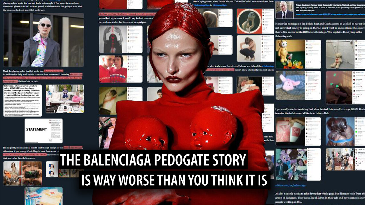 The Balenciaga Pedogate Story is WAY WORSE Than You Think it is