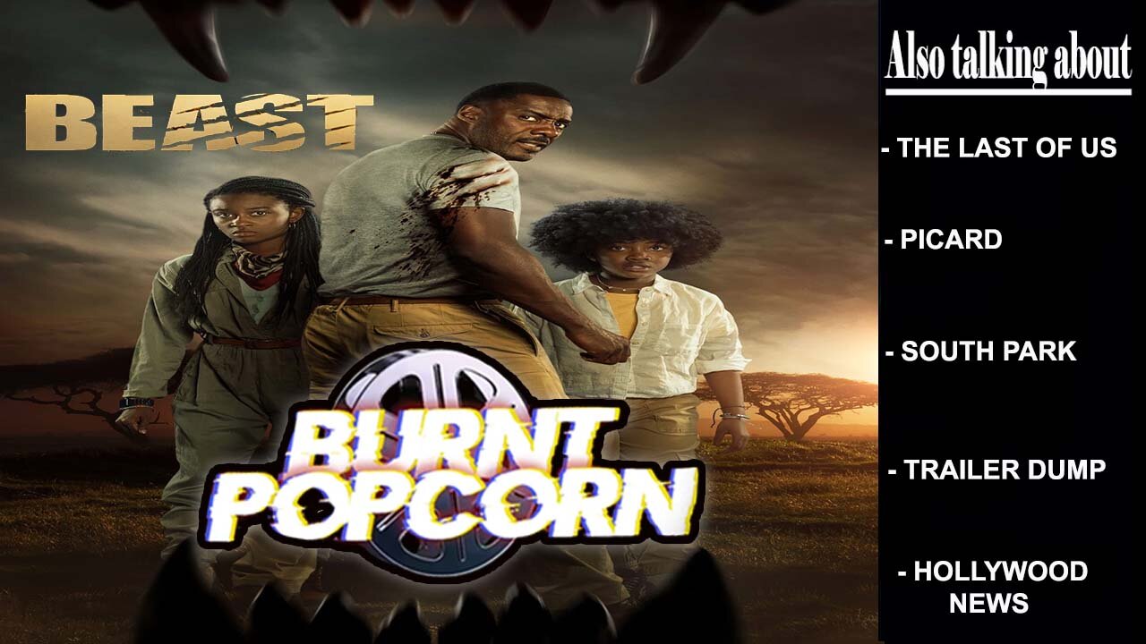 Antman CRASHES, Liam Neeson is Based, Last of Us Heats Up, and "Beast" Review | Burnt Popcorn #39