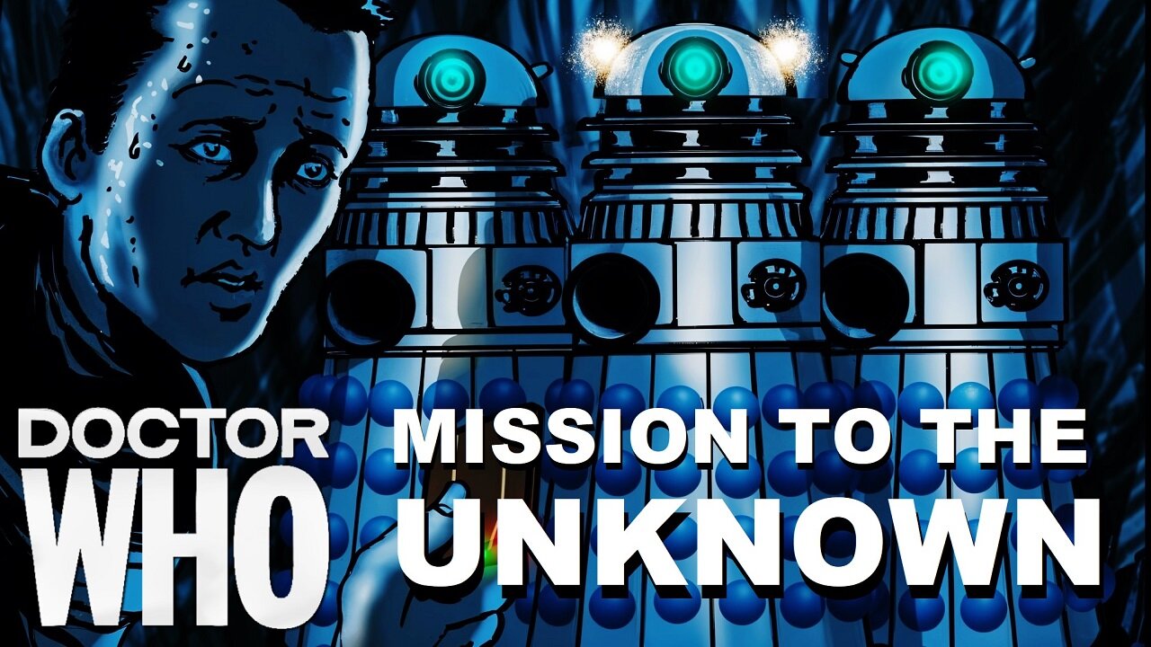 Dr Who Mission to the Unknown (Comic Strip)