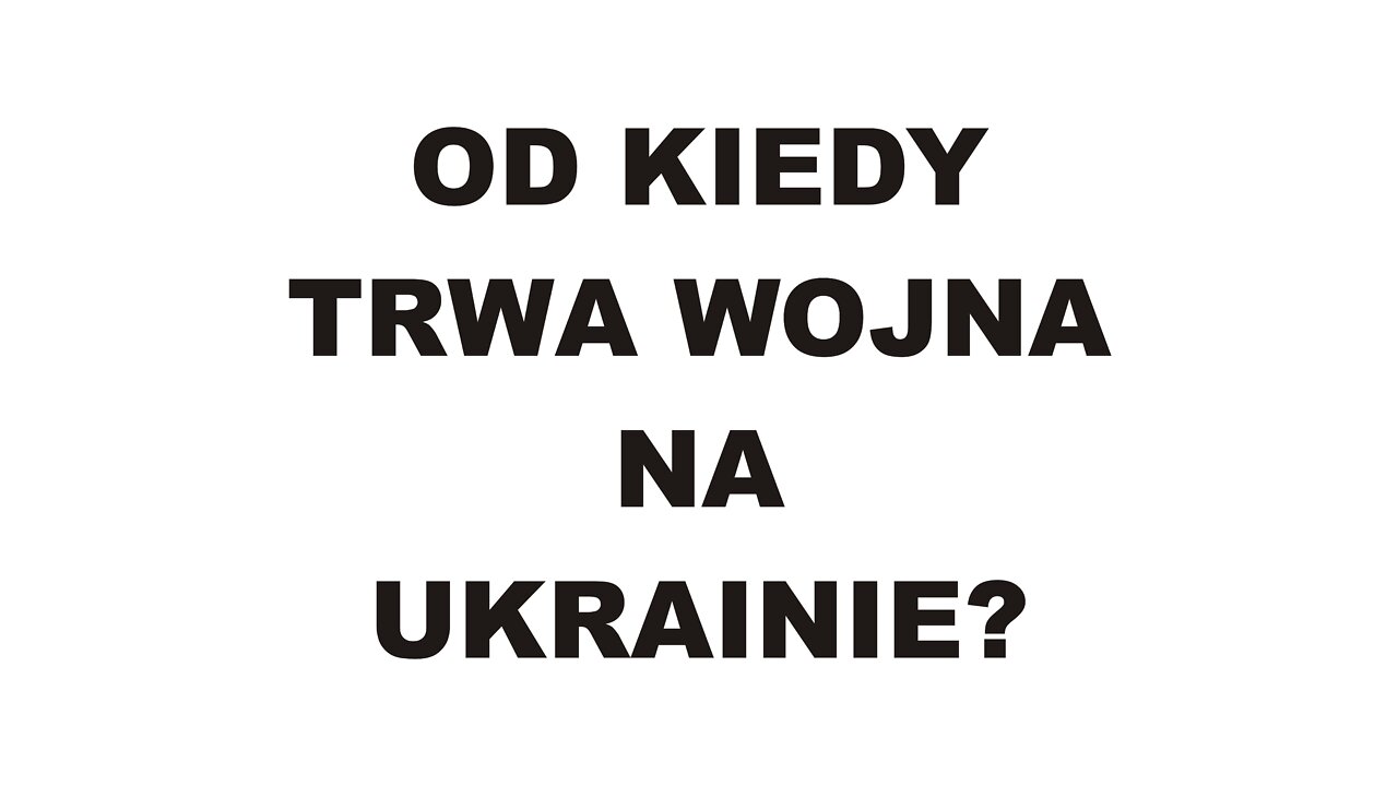 od kiedy trwa wojna na Ukrainie?