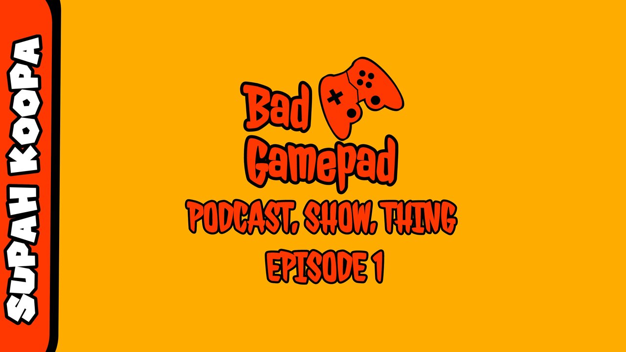 Bad Gamepad Podcast, Show, Thing Episode 1 COD & Distractions