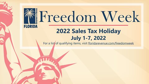 Freedom Week Sales Tax Holiday runs from July 1-7