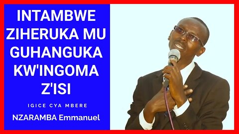 Nzaramba Emmanuel - Intambwe ziheruka mu guhanguka kw'Ingoma zo mu Isi (Igice cya Mbere)