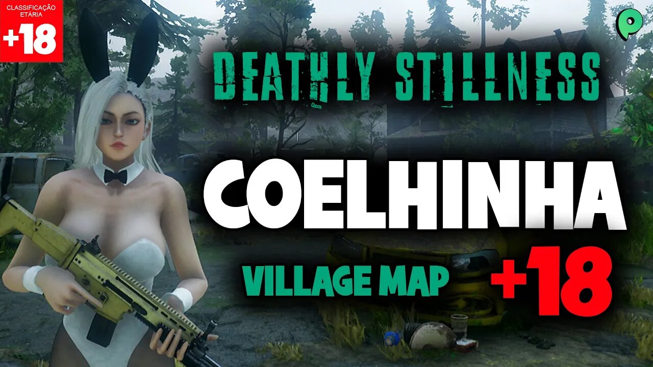 Deathly Stillness - Village / Jogando de coelhinha +18