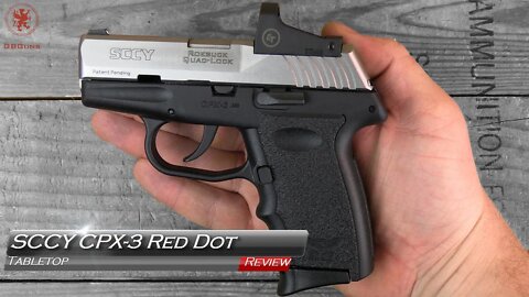 SCCY CPX-3 Red Dot Tabletop Review and Field Strip