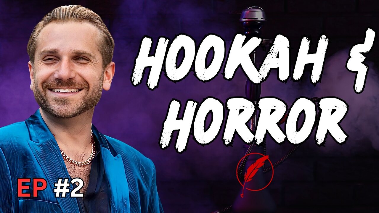 Hookah & Horror #2 with Roger Conners