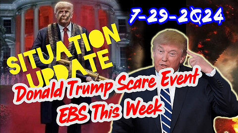 Situation Update 7/29/24 ~ Trump Return - Q Post - White Hats Intel ~ Derek Johnson Decode. SG Anon