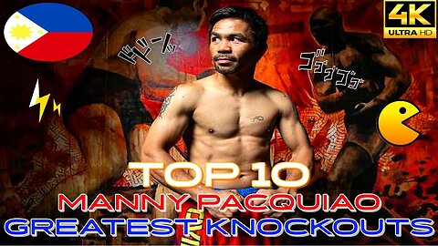 Manny Pacquiao Top 10 Highlights | Knockout Opponent