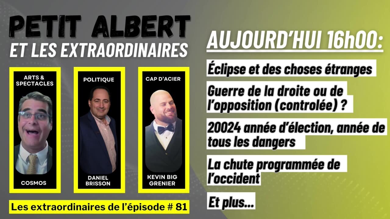 Petit Albert et les extraordinaires Épisode #81 - Mardi 9 avril