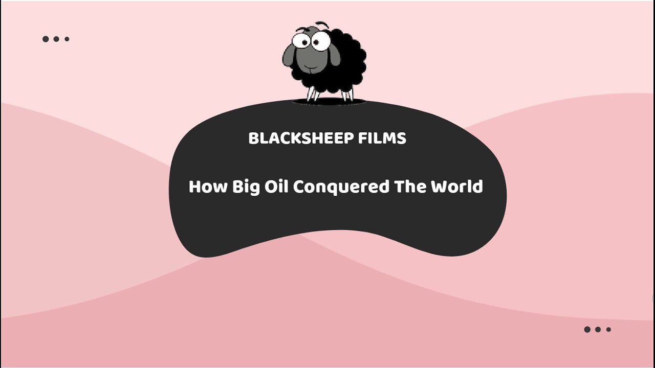 How Big Oil Conquered The World