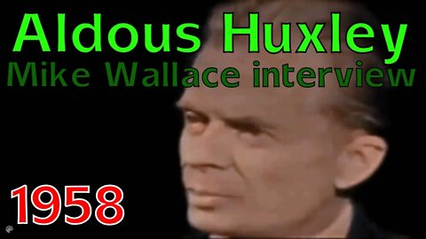 Aldous Huxley interviewed by Mike Wallace (1958) [colourised]