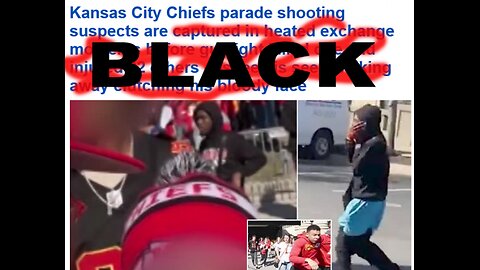 The Media & Authorities Won't Say Who Shot Up KC Super Bowl Parade 2-27-24 Salty Cracker