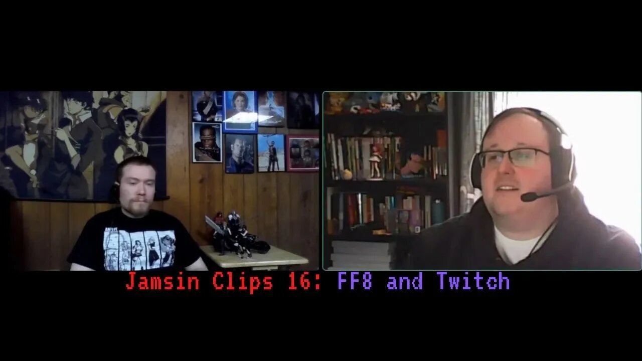 Jamsin Clips 16: FF 8 and Twitch