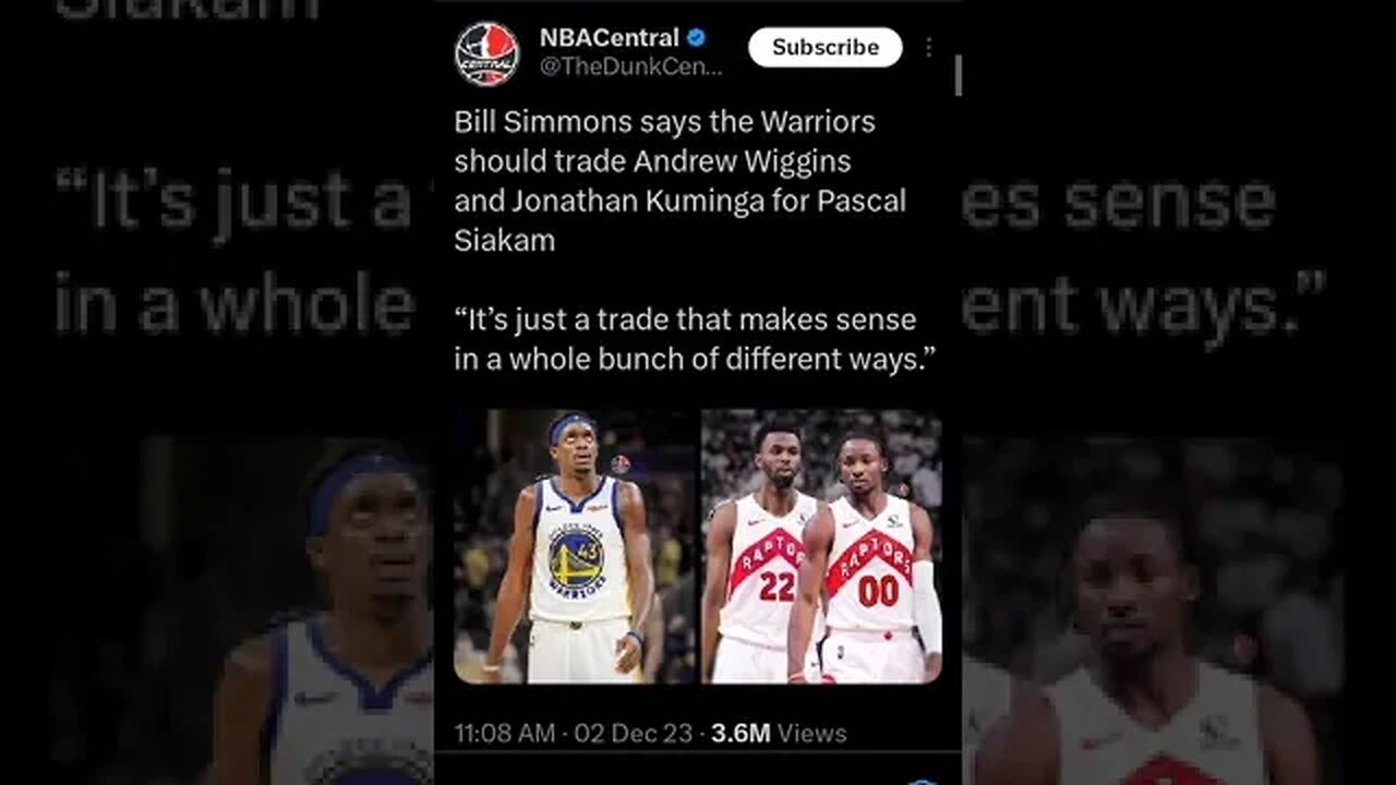 BILL SIMMONS SAYS WARRIORS SHOULD TRADE WIGGS/KUMINGA FOR PASCAL SIAKIM !!!