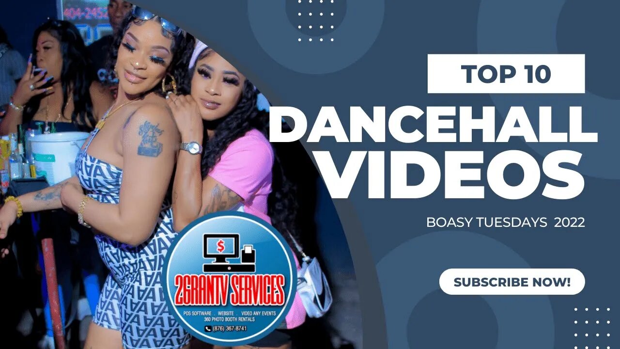 Boasy Tuesday 2022, Top Dancehall Videos, Boasey Tuesdays