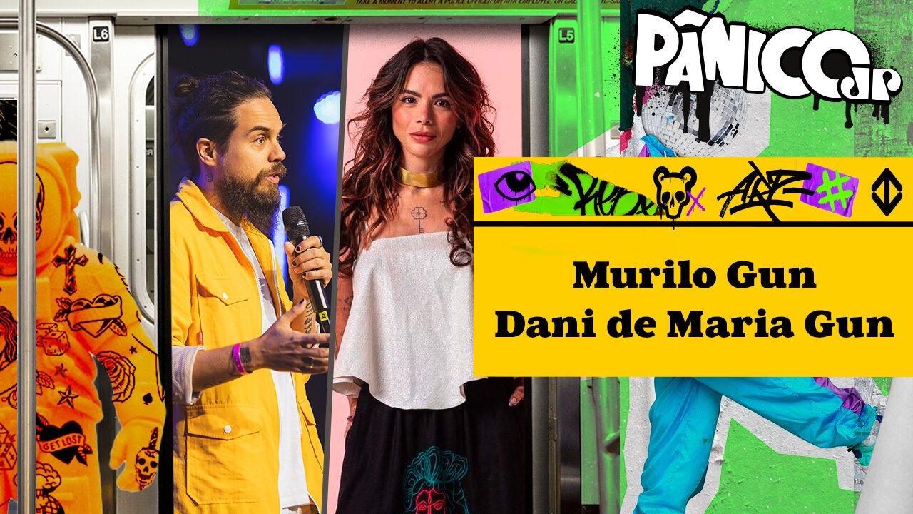 MURILO GUN E DANI DE MARIA GUN - PÂNICO - 22/06/23
