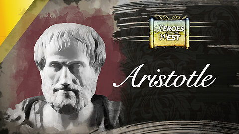 Aristotle | Heroes of the West