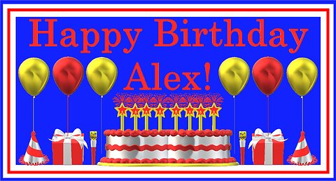 Happy Birthday 3D - Happy Birthday Alex - Happy Birthday To You - Happy Birthday Song