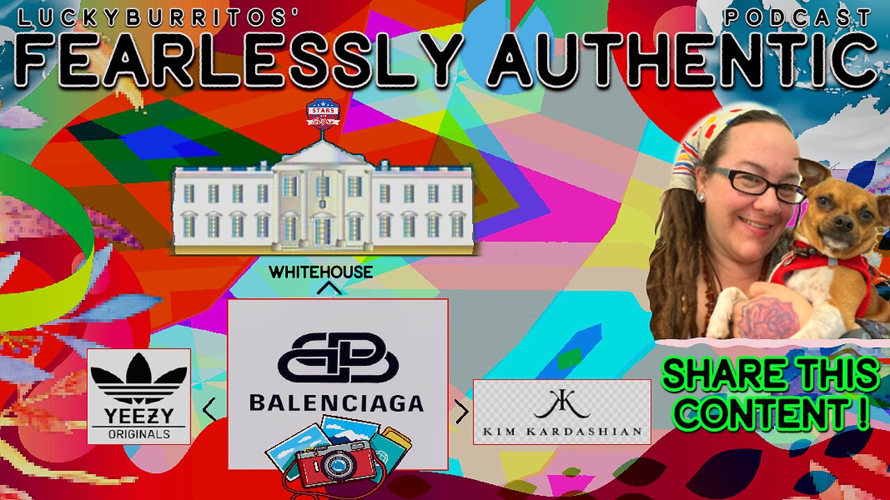 Fearlessly Authentic - Balenciaga, Yeezy,Kim Kardashian, Kamala Harris