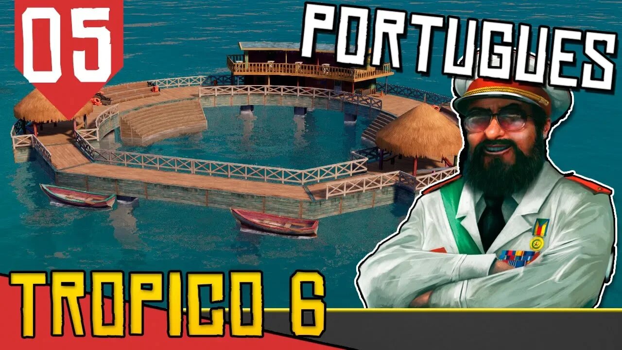 Atrações Turísticas no INFERNO - Tropico 6 em Português #05 [Série Gameplay Português PT-BR]