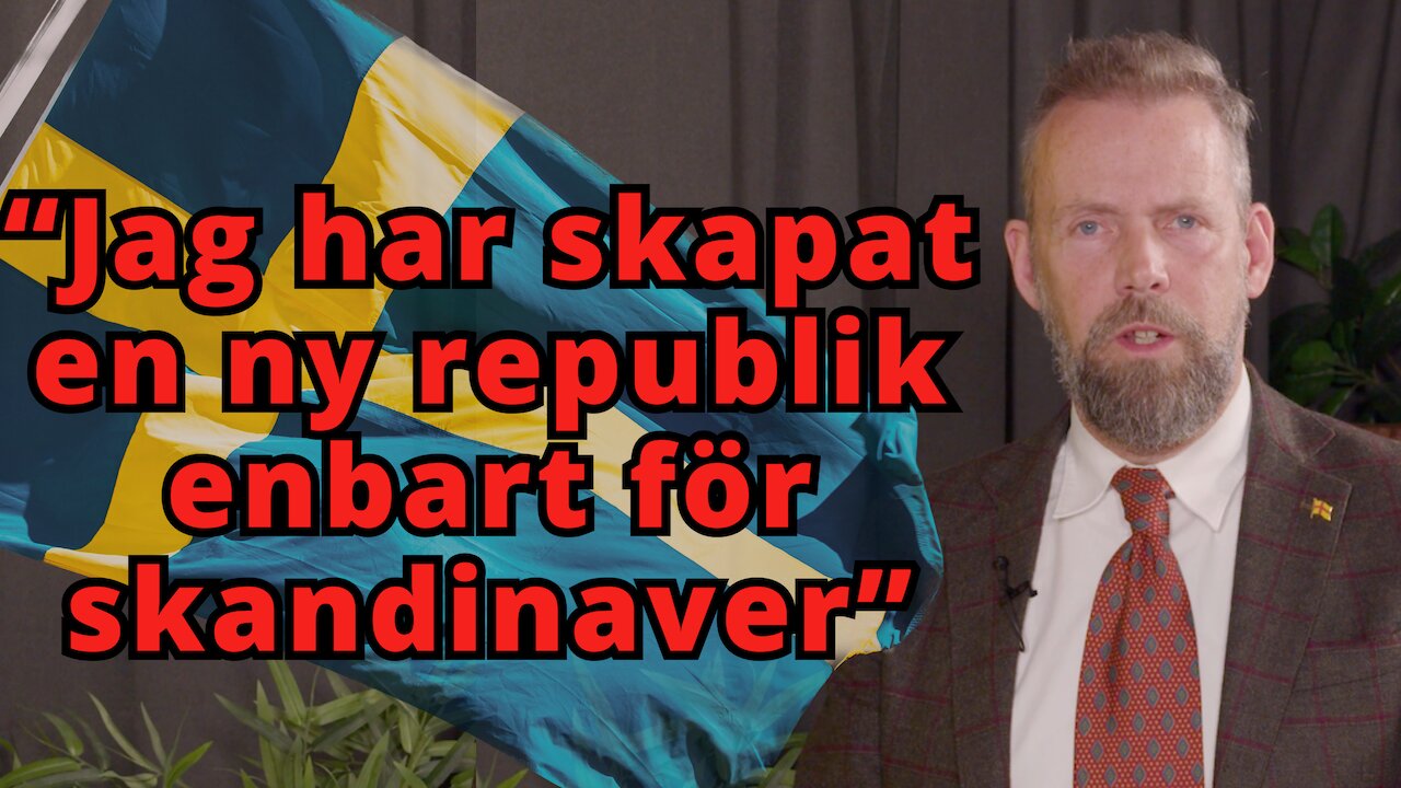 Nog med prat - nu bildar vi en egen republik för skandinaver - men Johan Lindblad