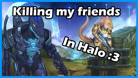 Killing my friends... in halo :3
