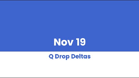 Q DROP DELTAS NOV 19