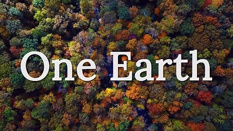 One Earth| Environmental film