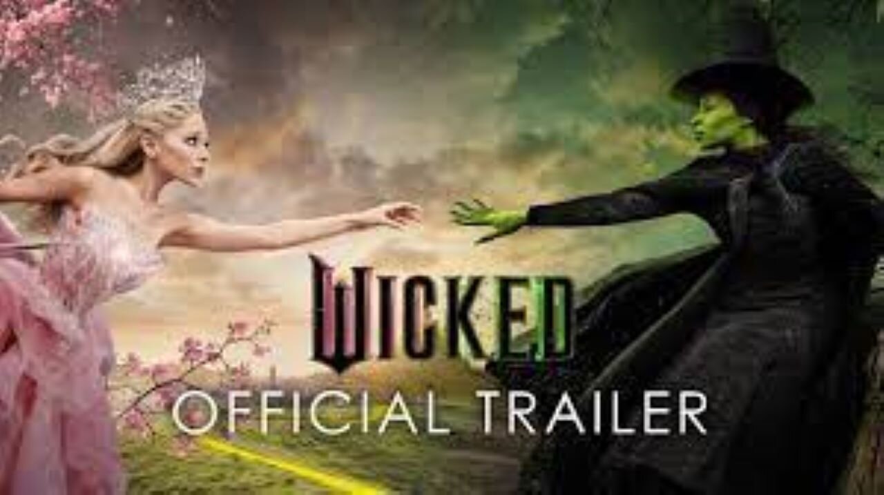 Wicked - Official Trailer