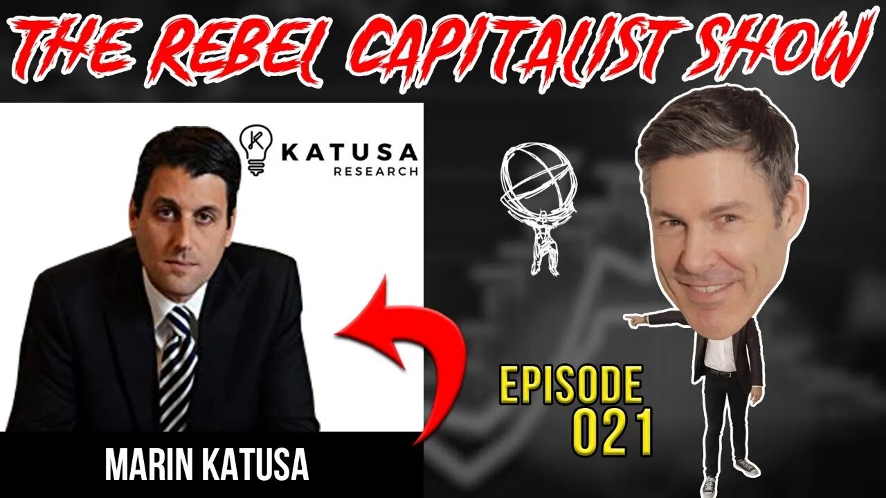 Marin Katusa (Resources Expert) Rebel Capitalist Show Ep. 21!