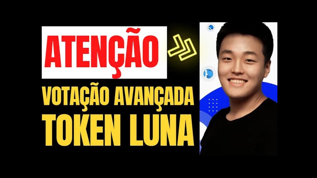 CUIDADO TERRA LUNA VOTAÇÃO INICIA E TOKEN COMECA A REAGIR