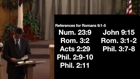 Romans 9:1-5 cont. (Sunday School) 7/17/22 AM