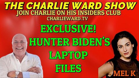 EXCLUSIVE! HUNTER BIDEN'S LAPTOP FILES WITH MEL K & CHARLIE WARD