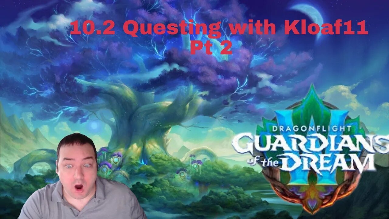 Kloaf11 plays Wow 102 questing pt 2