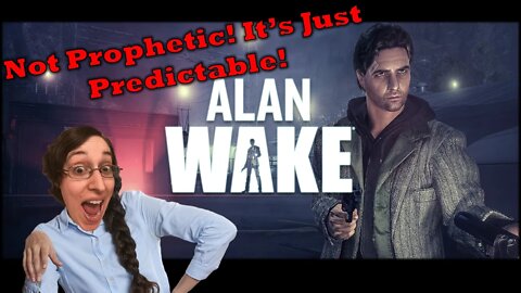 Alan Wake Part 38 Everyday Let's Play