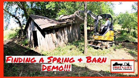 Finding a Spring, Demolishing an old Barn | Shots Life