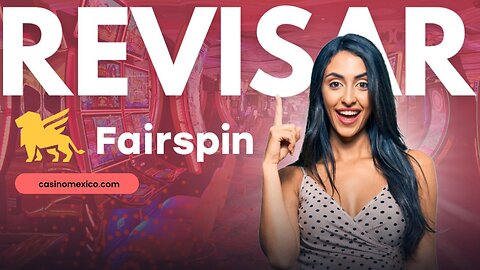 Revisión de Fairspin Casino 💰 Registro, bonos, pagos y más