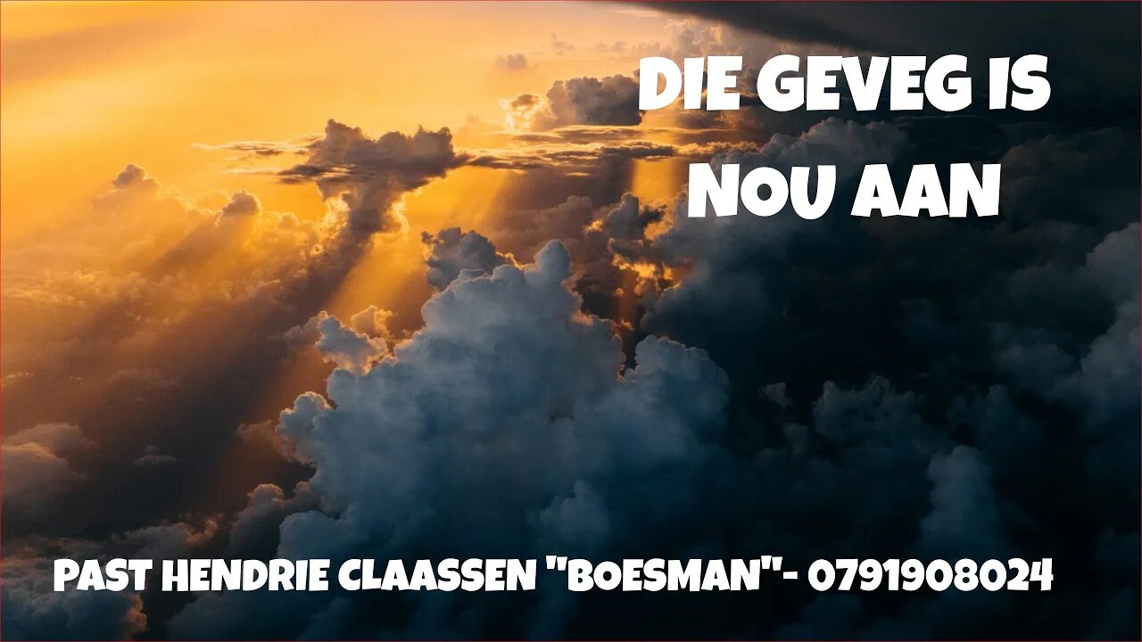 DIE GEVEG IS NOU AAN|DAAGLIKSE WOORD BEDIENING|14.06.2022