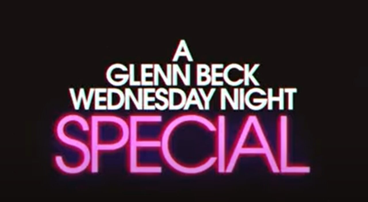 Glenn Beck Wednesday Special: Build Back Broke: How Biden’s Great Reset Will Rule You!