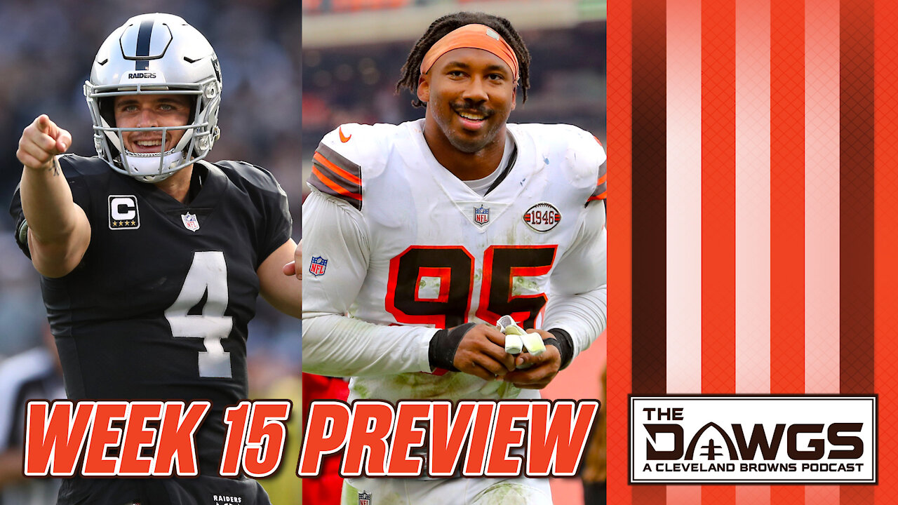 Week 15 Preview: Cleveland Browns vs Las Vegas Raiders