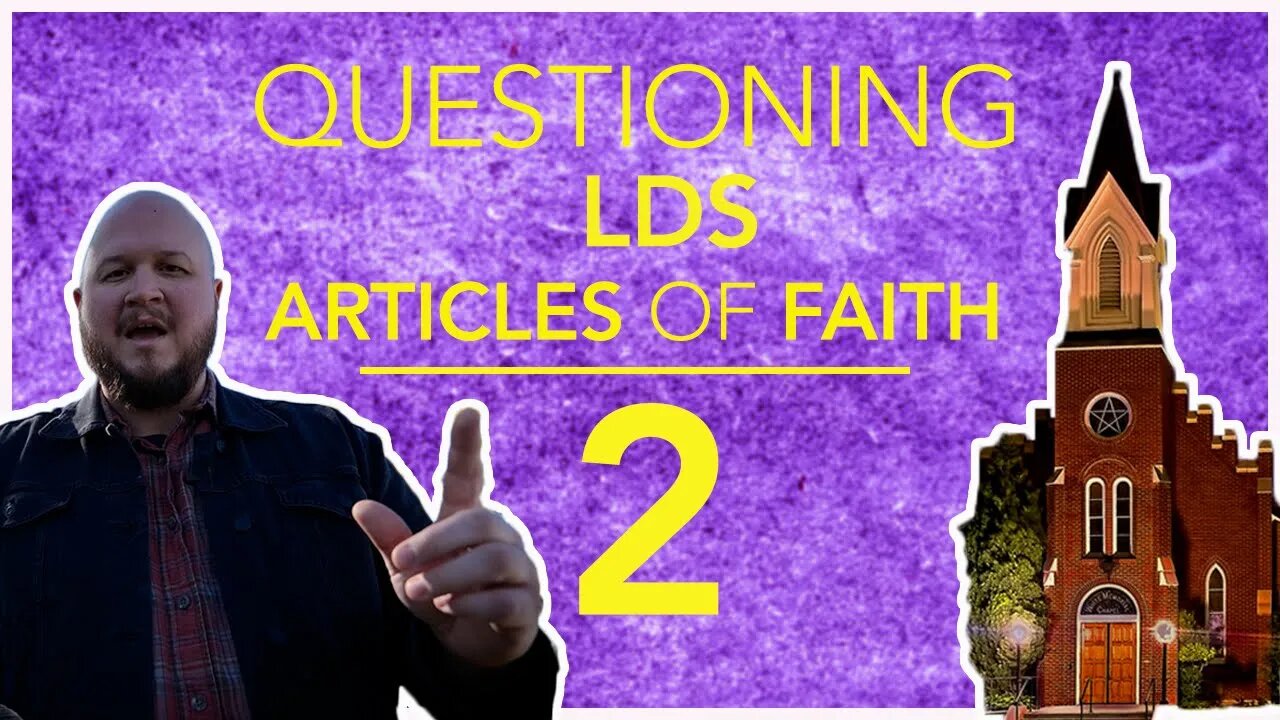 Questioning Latter Day Saints Article of Faith on Original Sin