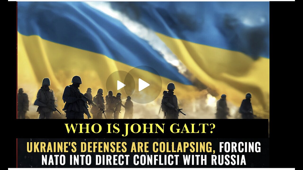 HRR-Ukraine's defenses R collapsing, forcing NATO N2 DIRECT CONFLICT W/ Russia. JGANON, SGANON