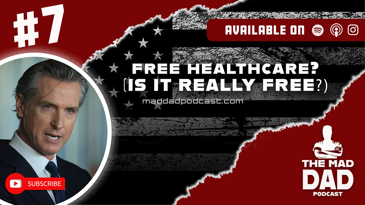 Episode 7: Free Healthcare in California (Is It Really Free?)