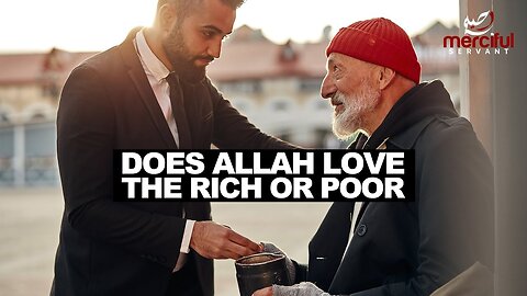 WHO DOES ALLAH LOVE