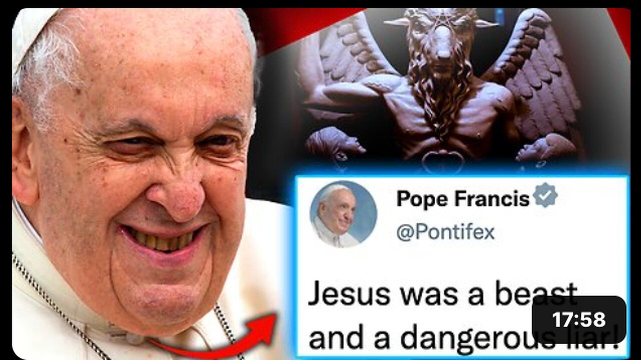 Pope Francis Declares Jesus Is a Liar, and Lucifer Is Son of God